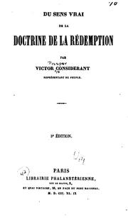 Cover of: Du sens vrai de la doctrine de la rédemption by Victor Considerant