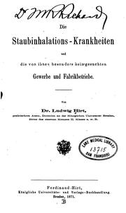 Cover of: Die Staubinhalations-Krankheiten und die von ihnen besonders heimgesuchten Gewerbe und ...