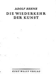 Cover of: Die Wiederkehr der Kunst by Adolf Behne