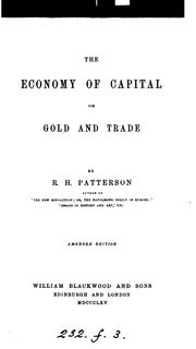 Cover of: The economy of capital, or Gold and trade. Amended ed