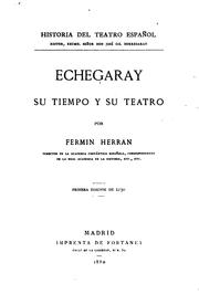 Cover of: Echegaray: Su tiempo y su teatro