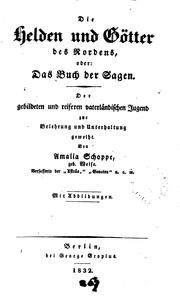 Cover of: Die Helden und Götter des Nordens, oder: Das Buch der Sagen