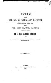 Cover of: Discurso acerca del drama religioso español antes y después de Lope de Vega: Escrito por Don ...