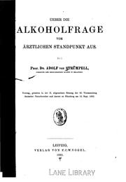 Cover of: Üeber die Alkoholfrage vom ärztlichen Standpunkt aus by Adolf von Strümpell