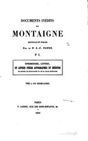 Cover of: Documents inédits sur Montaigne: No. 3. Ephémérides, lettres, et autres ...
