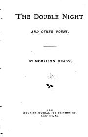 Cover of: The Double Night and Other Poems by Morrison Heady