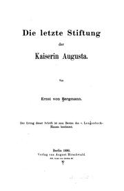 Cover of: Die letzte Stiftung der Kaiserin Augusta