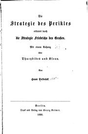 Cover of: Die Strategie des Perikles erläutert durch die Strategie Friedrichs des grossen: Mit einem ...