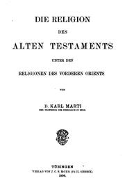 Cover of: Die Religion des alten Testaments unter den Religionen des vorderen Orients
