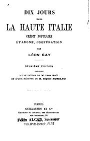 Cover of: Dix jours dans la haute Italie: crédit populaire, épargne, coopération