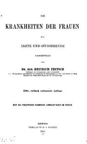 Cover of: Die Krankheiten der Frauen für Aerzte und Studierende