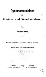 Cover of: Dynamomaschinen fur gleich- und Wechselstrom by Gisbert Kapp