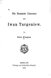 Cover of: Die russische Literatur und Iwan Turgeniew