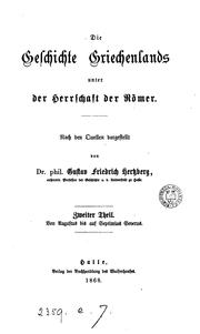 Cover of: Die Geschichte Griechenlands unter der Herrschaft der Römer by Gustav Friedrich Hertzberg