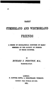 Cover of: Early Cumberland and Westmoreland Friends: A Series of Biographical Sketches of Early Members of ...