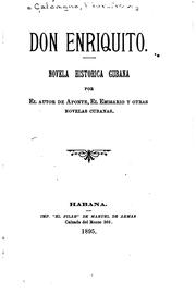 Cover of: Don enriquito. Novela histórica cubana by Francisco Calcagno