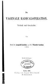 Cover of: Die vaginale Radicaloperation by Leopold Landau