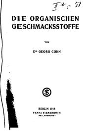 Cover of: Die organischen Geschmacksstoffe by Georg Cohn