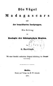Cover of: Die Vögel Madagascars und der benachbarten Inselgruppen: Ein Beitrag zur Zoologie der ...