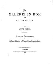 Cover of: Die Malerei in Rom vor Caesar's Dictatur by Ludwig von Urlichs