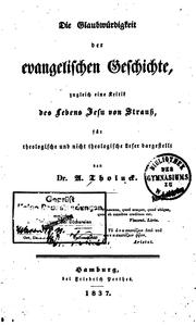 Cover of: Die Glaubwürdigkeit der evangelischen Geschichte: Zugleich eine Kritik des Lebens Jesu von ...