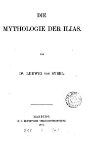 Cover of: Die Mythologie der Ilias