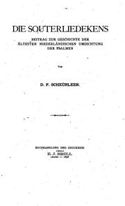 Cover of: Die Souterliedekens: Beitrag zur Geschichte der ältesten niederländischen ... by Daniel François Scheurleer