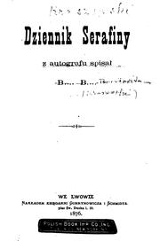 Cover of: Dziennik Serafiny: z autografu spisał by Józef Ignacy Kraszewski
