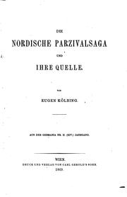 Cover of: Die nordische Parzivalsaga und ihre Quelle by Eugen Kölbing