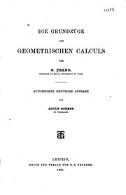 Cover of: Die Grundzüge des geometrischen Calculs by Giuseppe Peano