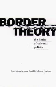 Cover of: Border theory: the limits of cultural politics
