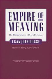 Cover of: Empire of meaning: the humanization of the social sciences
