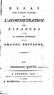 Cover of: Essai sur l'état actuel de l'administration des finances et de la richesse ...