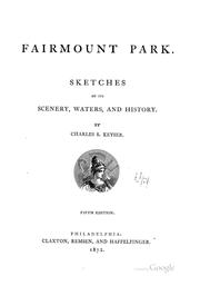 Cover of: Fairmount Park: Sketches of Its Scenery, Waters, and History