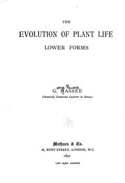 Cover of: The evolution of plant life, lower forms
