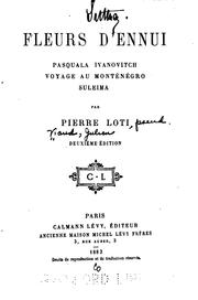 Cover of: Fleurs d'ennui: Pasquala Ivanovitch, voyage au Monténégro, Suleïma