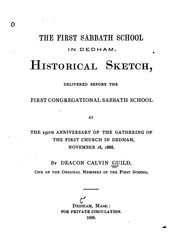 Cover of: The First Sabbath School in Dedham: Historical Sketch Delivered Before the First Congregational ...