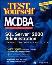 Cover of: Test Yourself MCDBA SQL Server TM 2000 Administration (Exam 70-228)