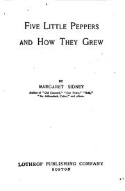 Cover of: Five Little Peppers and how They Grew by Margaret Sidney