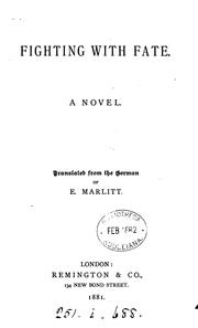 Cover of: Fighting with fate, tr. from the Germ. of E. Marlitt