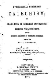 Cover of: Evangelical Lutheran Catechism, Or, Class-book of Religious Instruction ...