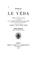 Cover of: Essai sur le Vêda: ou, E?tudes sur les religions, la lite?rature et la constitution sociale de l ...