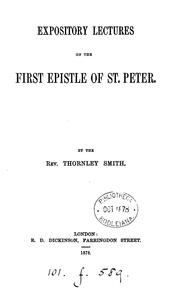 Cover of: Expository lectures on the first Epistle of st. Peter