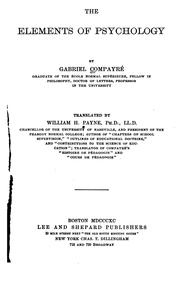 Cover of: The Elements of Psychology: By Gabriel Compayré ... Translated by William H. Payne ...