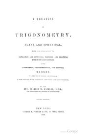 Cover of: Elements of Trigonometry, Plane and Spherical: With Its Application to Navigation and Surveying ...