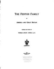 Cover of: The Fenton Family of America and Great Britain by Thomas Astley Atkins, Thomas Astley Atkins