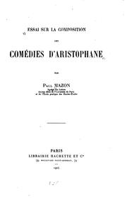 Cover of: Essai sur la composition des comédies d'Aristophane