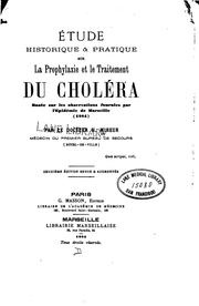 Cover of: Etude historique, & pratique sur la prophylaxie et le traitement du choléra