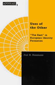 Cover of: Uses of the other: "The East" in European identity formation