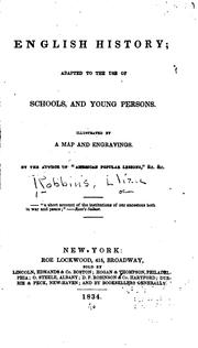 Cover of: English History: Adapted to the Use of Schools and Young Persons. Illustrated by Maps and Engravings